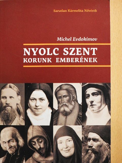 Michel Evdokimov - Nyolc szent korunk emberének [antikvár]