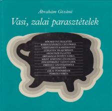 Ábrahám Gézáné - Vasi, zalai parasztételek [antikvár]