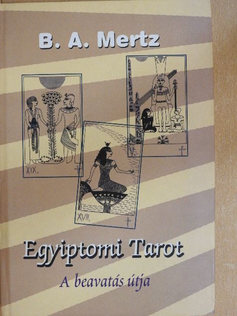 Bernd A. Mertz - Egyiptomi Tarot [antikvár]