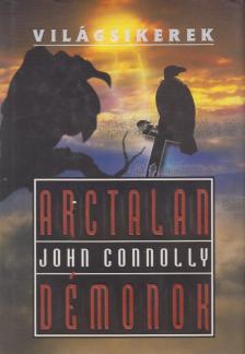 John Connolly - Arctalan démonok [antikvár]