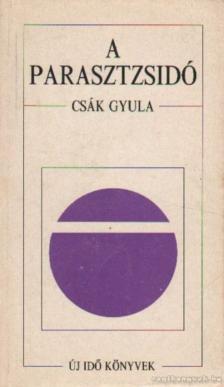 Csák Gyula - A parasztzsidó [antikvár]