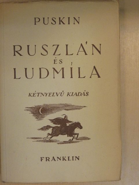 Alekszandr Szergejevics Puskin - Ruszlán és Ludmíla [antikvár]