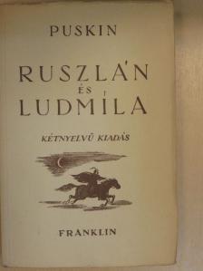Alekszandr Szergejevics Puskin - Ruszlán és Ludmíla [antikvár]