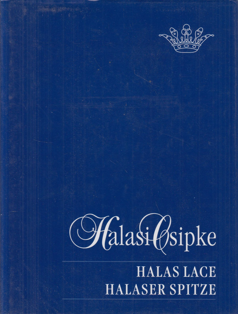 László Emőke, Szakál Aurél, Pásztor Emese - Halasi csipke [antikvár]