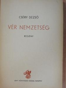 Cséry Dezső - Vér nemzetség [antikvár]