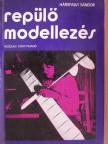Hársfalvi Sándor - Repülőmodellezés [antikvár]