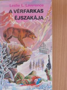 Leslie L. Lawrence - A vérfarkas éjszakája [antikvár]