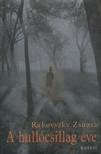 Rakovszky  Zsuzsa - A hullócsillag éve [eKönyv: epub, mobi, pdf]