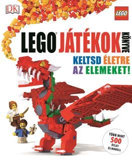 Daniel Lipkowitz - LEGO játékok könyve - Keltsd életre az elemeket!