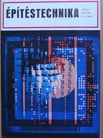 Dr. Horváth János - Építéstechnika 1973/2-3. [antikvár]