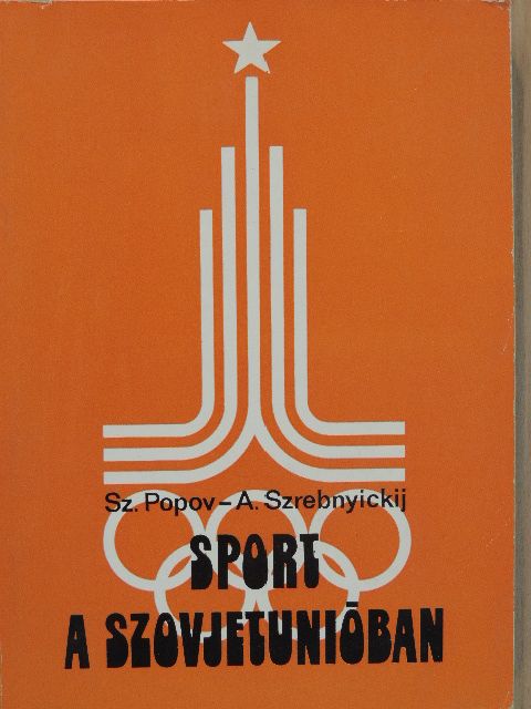 A. Szrebnyickij - Sport a Szovjetunióban [antikvár]