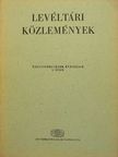 Sashegyi Oszkár - Levéltári közlemények XLVII. 1. szám [antikvár]