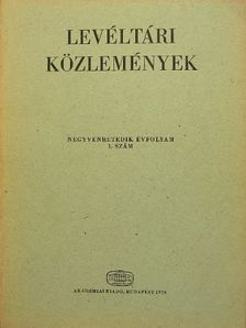 Sashegyi Oszkár - Levéltári közlemények XLVII. 1. szám [antikvár]