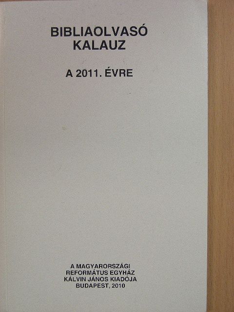 Bibliaolvasó kalauz a 2011. évre [antikvár]