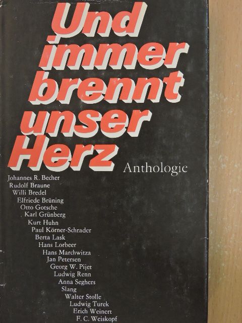 Johannes R. Becher - Und immer brennt unser Herz [antikvár]