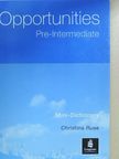 Christina Ruse - Opportunities Pre-Intermediate - Mini-Dictionary [antikvár]