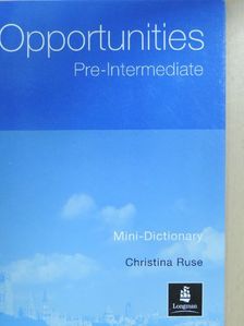 Christina Ruse - Opportunities Pre-Intermediate - Mini-Dictionary [antikvár]