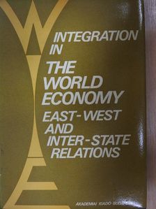 József Nyilas - Integration in the World Economy  [antikvár]