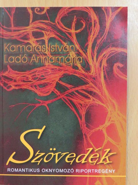 Kamarás István - Szövedék (dedikált példány) [antikvár]