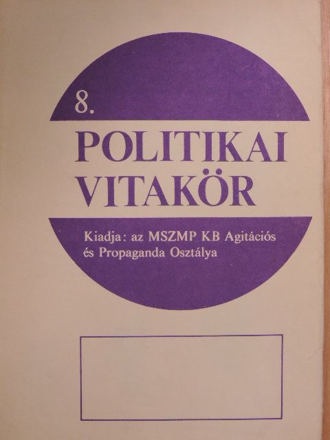 Politikai Vitakör 1976/8. [antikvár]
