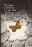 Ewa Pieczynska, Irena Spodniewska - Ekologia a ochrona srodowiska czlowieka [antikvár]