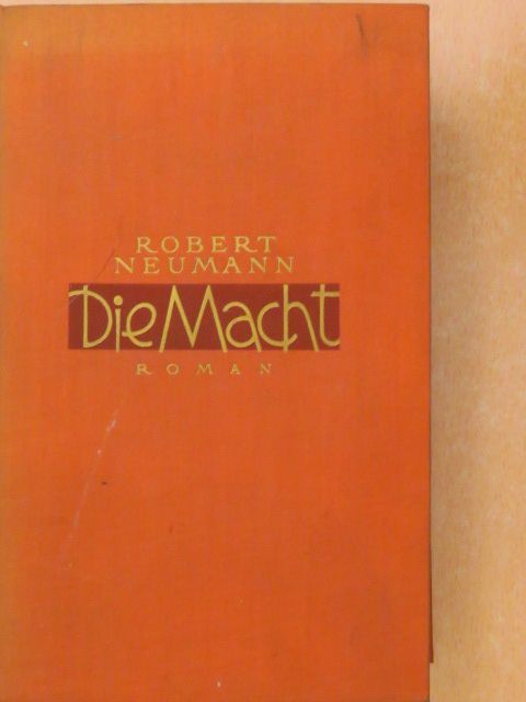 Robert Neumann - Die Macht [antikvár]