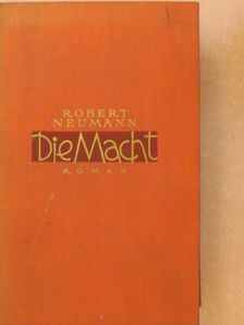 Robert Neumann - Die Macht [antikvár]