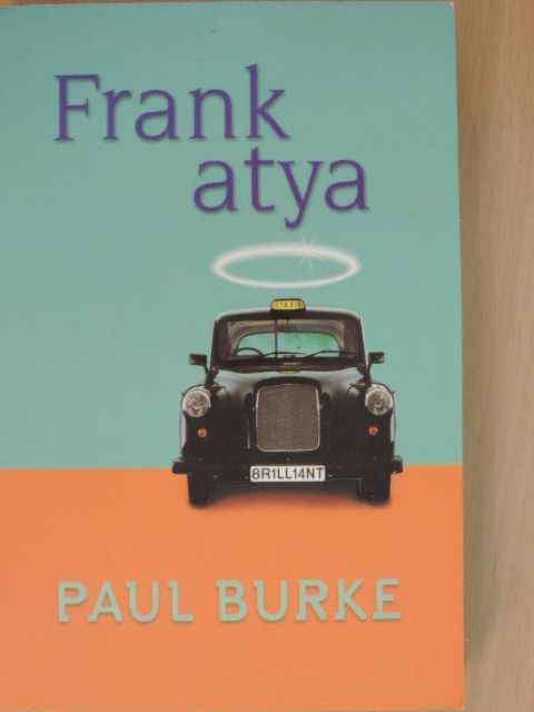 Paul Burke - Frank atya [antikvár]