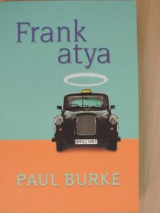 Paul Burke - Frank atya [antikvár]