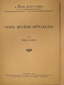 Tóth Aladár - Verdi művészi hitvallása [antikvár]