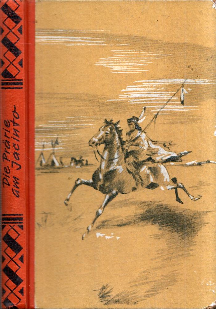 Charles Sealsfield - Die Prarie am Jacinto [antikvár]