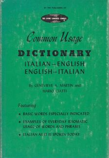 Genevieve A. Martin, Mario Ciatti - Common Usage Dictionary Italian-English, English-Italian [antikvár]