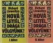 RICHARD LLEWELLYN - Hová lettél, drága völgyünk? I-II. kötet [antikvár]
