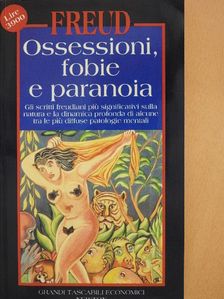 Sigmund Freud - Ossessioni, fobie e paranoia [antikvár]