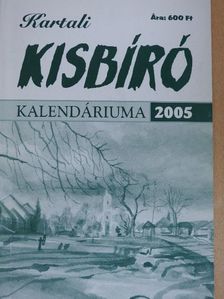 Búth Emília - Kartali Kisbíró Kalendáriuma 2005 [antikvár]
