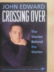 John Edward - Crossing Over [antikvár]
