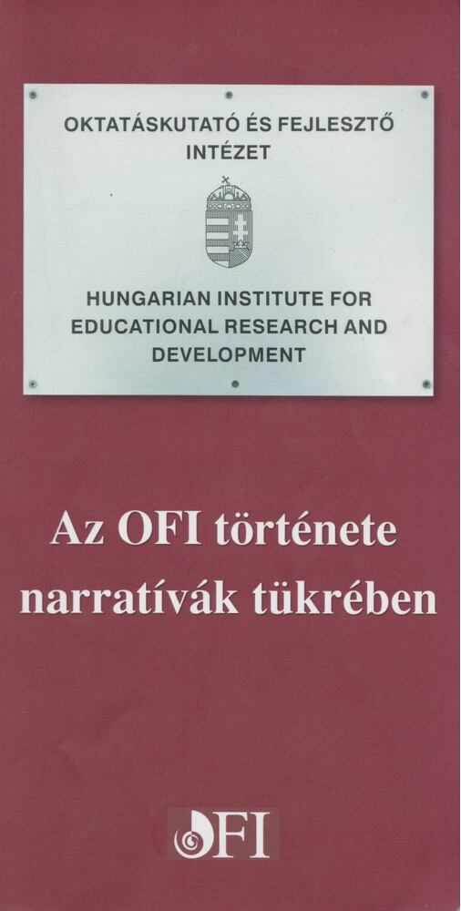 MAYER JÓZSEF - Az OFI története narratívák tükrében [antikvár]