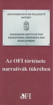 MAYER JÓZSEF - Az OFI története narratívák tükrében [antikvár]