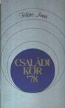FÖLDES ANNA - Családi kör '78 [antikvár]