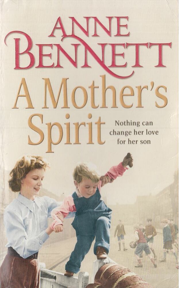 Anne Bennett - A Mother's Spirit [antikvár]