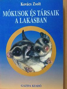 Kovács Zsolt - Mókusok és társaik a lakásban [antikvár]