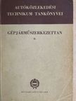 Bardócz István - Gépjárműszerkezettan II. [antikvár]