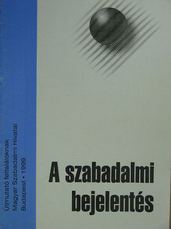 A szabadalmi bejelentés [antikvár]