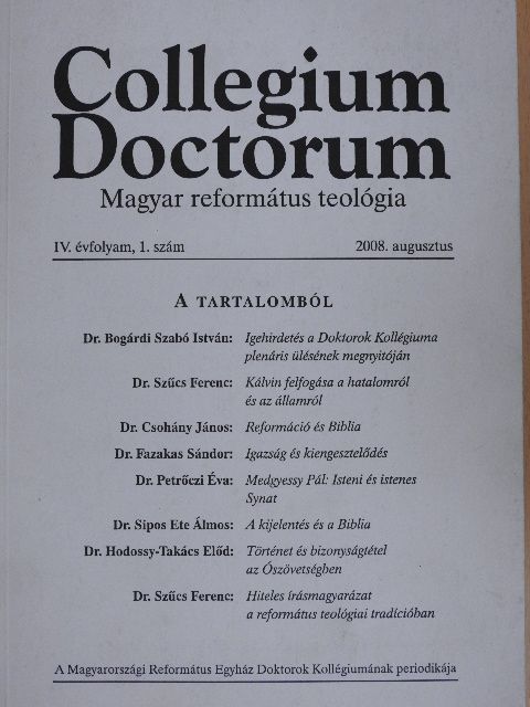 Dr. Békési Sándor - Collegium Doctorum 2008. augusztus [antikvár]