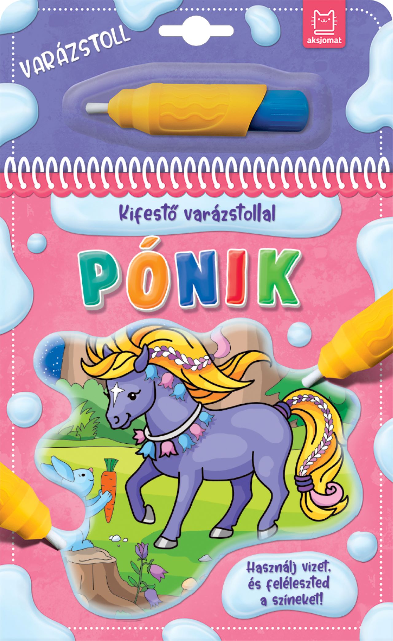 Anna Podgórska - Kifestő varázstollal. Pónik