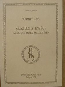 Dr. Schmitt Jenő - Krisztus istensége [antikvár]