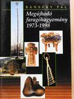 Bánszky Pál - Megújhodó faragóhagyomány 1973-1998 (dedikált példány) [antikvár]
