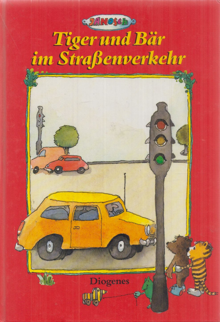 Janosch - Tiger und Bär im Straßenverkehr [antikvár]