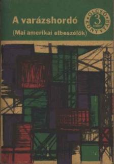 SZABÓ FERENC - A varázshordó [antikvár]