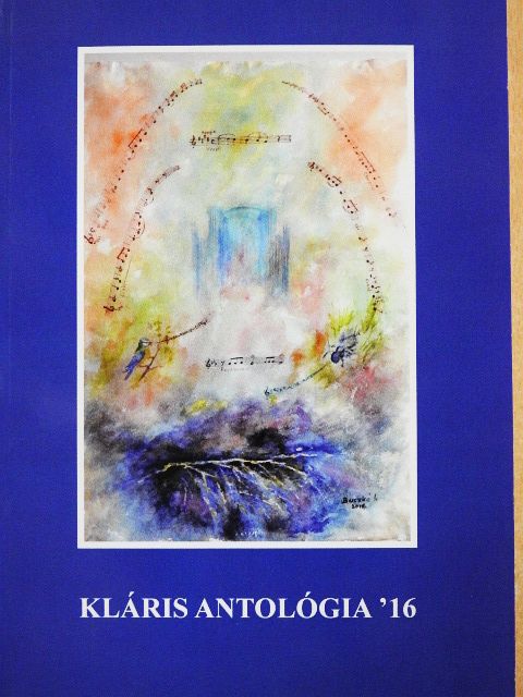 A. Vadász Piroska - Kláris antológia '16 [antikvár]